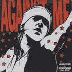 Against Me! "Is Reinventing Axl Rose" LP